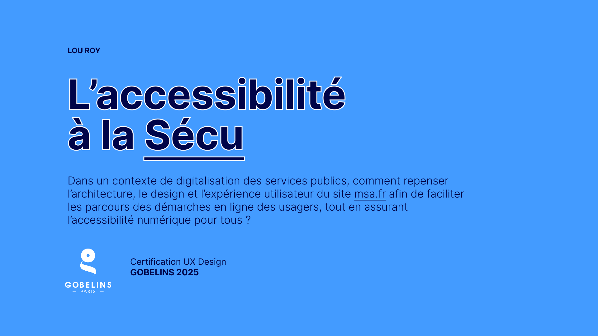 Mémoire : L'accessibilité à la sécu